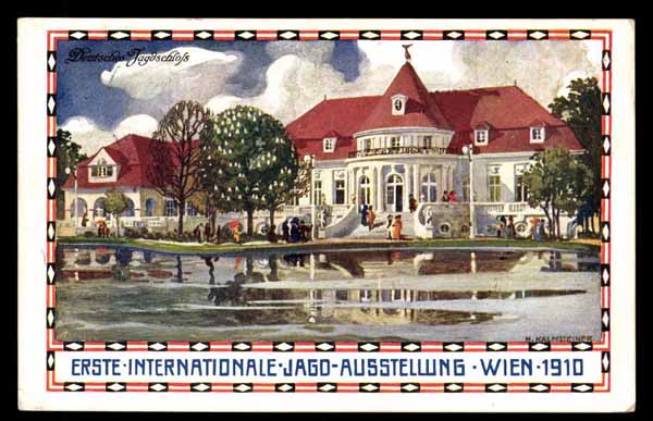 AUSTRIA, Wien, I. Internationale Jagd-Ausstellung 1910, EXPOSITION
